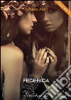 Federica: english version. E-book. Formato EPUB ebook di Daniele Aiolfi