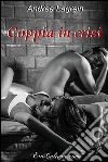 Coppia in crisi. E-book. Formato EPUB ebook di Andrea Lagrein