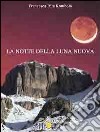 La notte della luna nuova. E-book. Formato PDF ebook