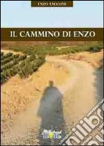 Il cammino di Enzo. E-book. Formato PDF ebook