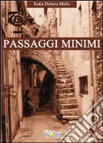 Passaggi minimi. E-book. Formato EPUB