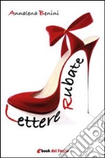 Lettere rubate. E-book. Formato EPUB ebook