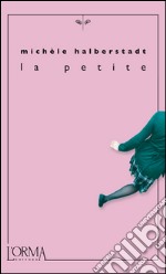 La petite. E-book. Formato EPUB ebook