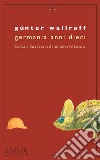 Germania anni Dieci. Faccia a faccia con il mondo del lavoro. E-book. Formato EPUB ebook