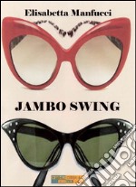 Jambo swing. E-book. Formato EPUB ebook