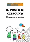 Il posto di ciascuno. E-book. Formato EPUB ebook di Tommaso Aramaico