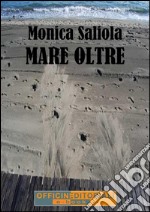 Mare oltre. E-book. Formato EPUB ebook