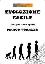 Evoluzione FacileLe origini delle specie. E-book. Formato EPUB