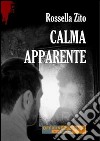 Calma apparente. E-book. Formato EPUB ebook