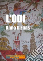 L&apos;odi. E-book. Formato EPUB ebook