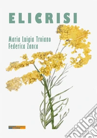 Elicrisi. E-book. Formato EPUB ebook