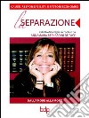 Separazione. Cause, responsabilità e fattori economici. E-book. Formato EPUB ebook