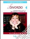 Divorzio. Il procedimento contenzioso. E-book. Formato EPUB ebook di Annamaria Bernardini De Pace
