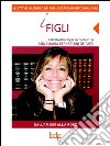 Lo status giuridico dei figli e l'affidamento familiare. E-book. Formato EPUB ebook