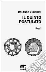 Il quinto postulato. E-book. Formato EPUB ebook