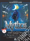 Mythos (con effetti audio). E-book. Formato EPUB ebook di Giovanni Alessandri
