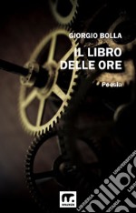 Il libro delle ore. E-book. Formato EPUB ebook