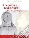 Eleonora d'Arborèa. E-book. Formato EPUB ebook di Francesco Cesare Casùla
