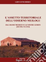 L'assetto territoriale dell'odierno Meilogu. E-book. Formato EPUB ebook