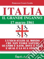 Italia - Il grande inganno. E-book. Formato EPUB ebook