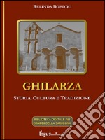 Ghilarza. Storia, cultura, tradizione. E-book. Formato Mobipocket ebook