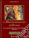 La Diocesi medievale di Ottana e la cronotassi dei suoi vescovi(1065-1503). E-book. Formato EPUB ebook di Roberto Lai