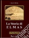 La storia di Elmas. E-book. Formato EPUB ebook