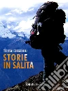 Storie in salita. E-book. Formato Mobipocket ebook di Teresa Cosseddu