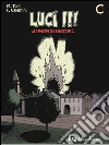 Luci !!!: Le stagioni del tabacco. E-book. Formato EPUB ebook di M. Torti
