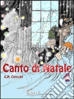 Canto di Natale. E-book. Formato EPUB ebook