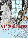 Canto di Natale. E-book. Formato Mobipocket ebook di Gino Andrea Carosini