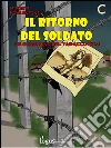 Il ritorno del soldato: Le stagioni del tabacco - Episodio 3. E-book. Formato EPUB ebook di M. Torti