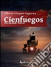 Cienfuegos: Un mondo nuovo. E-book. Formato EPUB ebook