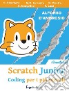 Scratch JuniorCoding per i più piccoli. E-book. Formato Mobipocket ebook di Alfonso D'ambrosio