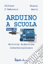 Arduino a scuola. E-book. Formato EPUB ebook