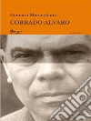 Corrado Alvaro. E-book. Formato EPUB ebook di Gennaro Mercogliano