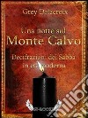 Una notte sul Monte Calvo – Decifrazioni del Sabba in età moderna. E-book. Formato EPUB ebook