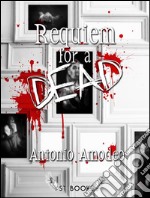 Requiem for a dead. Ediz. italiana. E-book. Formato EPUB ebook