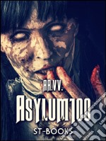 Asylum100. E-book. Formato Mobipocket