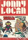 Jonny Logan - Tartassa agente delle tasse. E-book. Formato EPUB ebook di Romano Garofalo