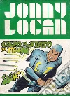 Jonny Logan - Colpo di stato all'Italiana. E-book. Formato EPUB ebook di Romano Garofalo