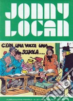 Jonny Logan - C'era una volta una scuola. E-book. Formato EPUB ebook