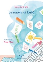 La nuvola di bubù. E-book. Formato Mobipocket ebook