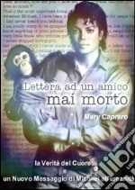 Lettera ad un amico mai morto   . E-book. Formato Mobipocket ebook