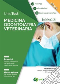 UnidTest 1. Eserciziario commentato per medicina, odontoiatria e veterinaria. Eserciziario commentato per i test di ammissione... Con software di simulazione. E-book. Formato PDF ebook di G. Carlevero, A. Grion, D. Pelliccia, S. Cetrullo, G. Di Muro