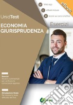 eBook Eserciziario commentato per il Test di ammissione a Economia Giurisprudenza: Eserciziario commentato per i test di ammissione ai corsi di laurea di Economia e Giurisprudenza delle Università statali.  Con Web App. E-book. Formato PDF ebook