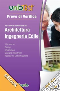 UnidTest 3. Prove di verifica per il test di ammissione a architettura e ingegneria edile. E-book. Formato PDF ebook di UnidTest