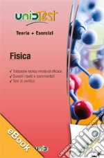 eBook di Teorià+ Esercizi di Fisicàper i Test Universitari: eBook di Teorià+ Esercizi di Fisicàper i test di ammissione all'Università. Aggiornato alle ultime Novità Con Software di Simulazione gratuito. E-book. Formato PDF ebook