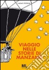 Viaggio nelle storie di Manzano. E-book. Formato PDF ebook di Luigino Peressini