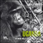 Uganda: In moto nella terra dei gorilla. E-book. Formato PDF ebook